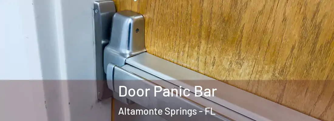  Door Panic Bar Altamonte Springs - FL