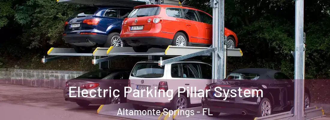 Electric Parking Pillar System Altamonte Springs - FL