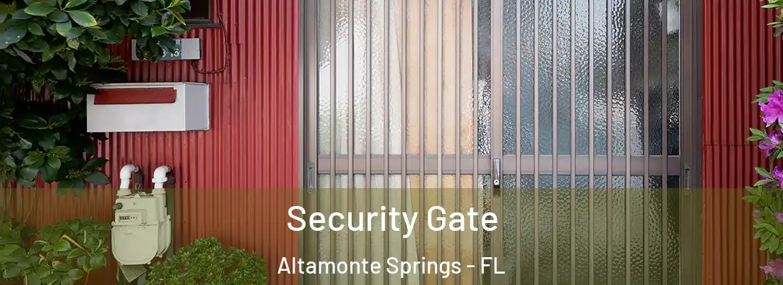 Security Gate Altamonte Springs - FL